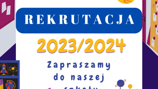 Zasady rekrutacji do oddziału przedszkolnego oraz klasy I na rok szkolny 2023/2024